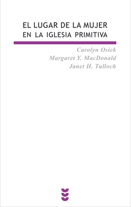 EL LUGAR DE LA MUJER EN LA IGLESIA PRIMITIVA