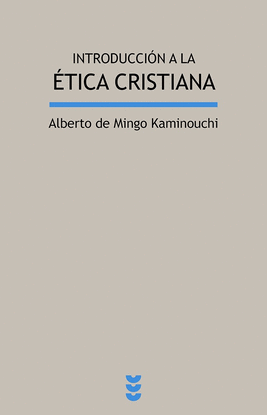 INTRODUCCIN A LA TICA CRISTIANA