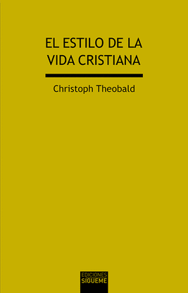 EL ESTILO DE LA VIDA CRISTIANA