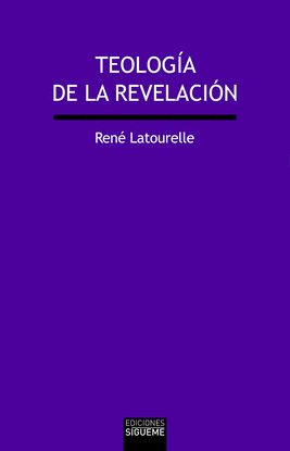 TEOLOG�A DE LA REVELACI�N
