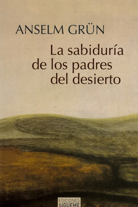 SABIDURA DE LOS PADRES DEL DESIERTO