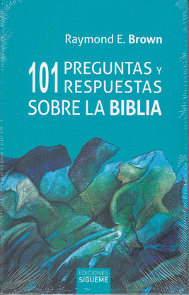 101 PREGUNTAS Y RESPUESTAS SOBRE LA BIBLIA