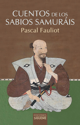 CUENTOS DE LOS SABIOS SAMURAIS