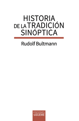 HISTORIA DE LA TRADICIN SINPTICA