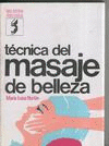 T�CNICA DEL MASAJE DE BELLEZA