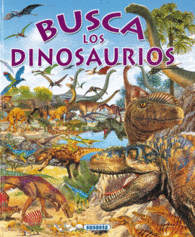 BUSCA LOS DINOSAURIOS    REF. 070 5