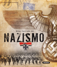NAZISMO ATLAS ILUSTRADO DEL NAZISMO R. 851-13