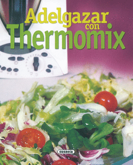 ADELGAZAR CON THERMOMIX, EL RINCN DEL PALADAR