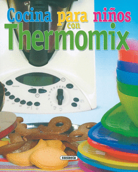 COCINA PARA NI�OS CON THERMOMIX, EL RINC�N DEL PALADAR