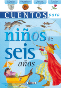 CUENTOS PARA NI�OS DE SEIS A�OS
