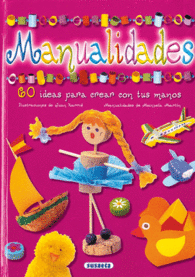MANUALIDADES 60 IDEAS PARA CREAR CO