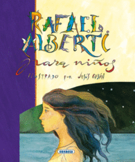RAFAEL ALBERTI PARA NI�OS
