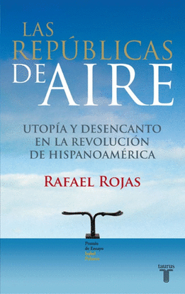 LAS REP�BLICAS DEL AIRE (PREMIO ISABEL POLANCO)