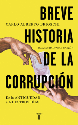 BREVE HISTORIA DE LA CORRUPCI�N