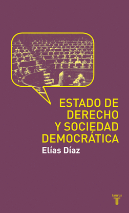 EL ESTADO DE DERECHO Y SOCIEDAD DEMOCRATICA