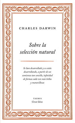 SOBRE LA SELECCIN NATURAL (SERIE GREAT IDEAS 1)