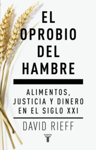 EL OPROBIO DEL HAMBRE