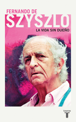 LA VIDA SIN DUE�O
