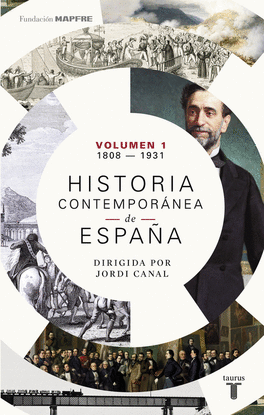 HISTORIA CONTEMPORNEA DE ESPAA (VOLUMEN I: 1808-1931)