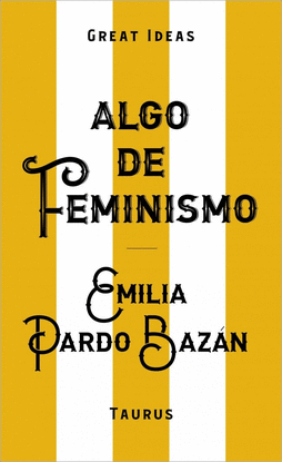 ALGO DE FEMINISMO (SERIE GREAT IDEAS)