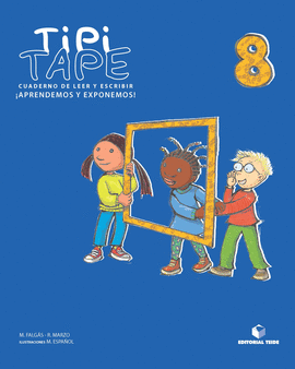 TIPI-TAPE. CUADERNO DE LEER Y ESCRIBIR 08