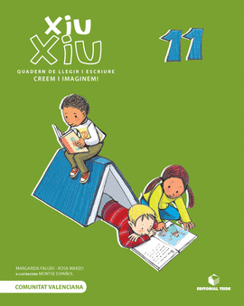 XIU-XIU. QUADERN DE LLEGIR I ESCRIURE 11 - VAL�NCIA