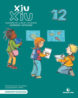 XIU-XIU. QUADERN DE LLEGIR I ESCRIURE 12 - VAL�NCIA