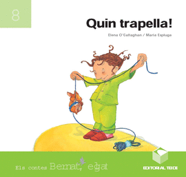 BERNAT EL GAT. QUIN TRAPELLA!
