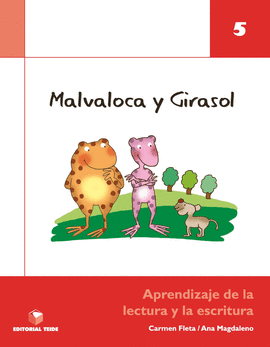 MALVALOCA Y GIRASOL. CUADERNO 5