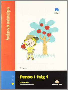 PENSO I FAIG 1. QUADERN DE PROBLEMES DE MATEMTIQUES - CICLE INICIAL