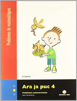 ARA JA PUC 4. QUADERN DE PROBLEMES DE MATEM�TIQUES - CICLE MITJ�