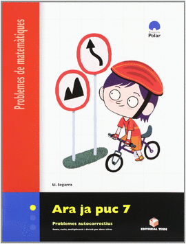 ARA JA PUC 7. QUADERN DE PROBLEMES DE MATEM�TIQUES - CICLE SUPERIOR