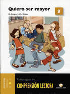 COMPRENSI�N LECTORA 8. QUIERO SER MAYOR