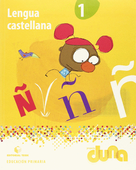 LENGUA CASTELLANA 1� EPO - PROYECTO DUNA (CAT)