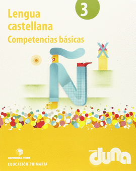 LENGUA CASTELLANA 3� EPO - PROYECTO DUNA - COMPETENCIAS B�SICAS