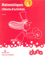 MATEM�TIQUES 5� EPO - PROJECTE DUNA (LLIBRETA)