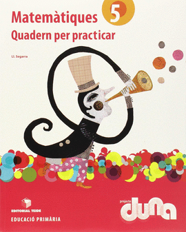MATEM�TIQUES 5� EPO - PROJECTE DUNA (QUADERN PER PRACTICAR)