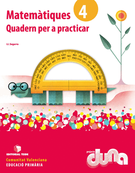 MATEM�TIQUES 4. PROJECTE DUNA - QUADERN PER PRACTICAR - COMUNITAT VALENCIANA