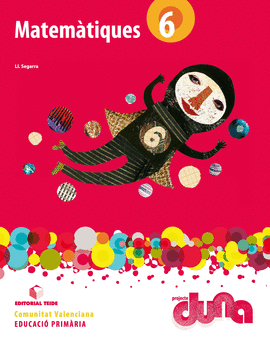 MATEM�TIQUES 6. PROJECTE DUNA - LLIBRE - COMUNITAT VALENCIANA