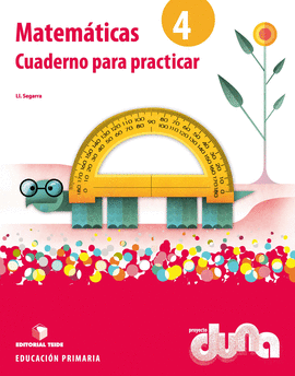 MATEM�TICAS 4. PROYECTO DUNA - CUADERNO PARA PRACTICAR