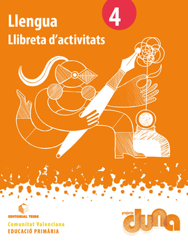 LLENGUA 4 (LLIBRETA) - PROJECTE DUNA - COMUNITAT VALENCIANA