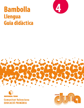 GUIA DID�CTICA. BAMBOLLA 4. PROJECTE DUNA