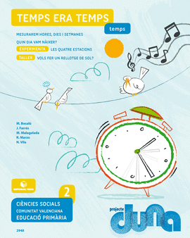 CINCIES SOCIALS 2. QUADERN 4 - PROJECTE DUNA - TEMPS - COMUNITAT VALENCIANA