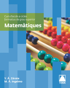 MATEMTIQUES. CURS D'ACCS A CICLES FORMATIUS DE GRAU SUPERIOR