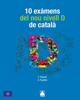 10 EX�MENS DEL NOU NIVELL D DE CATAL�