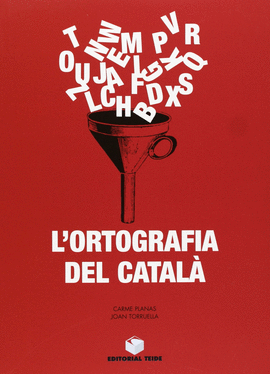 L'ORTOGRAFIA DEL CATAL�