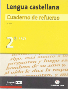 CUADERNO DE REFUERZO. LENGUA CASTELLANA 2 ESO - BASE