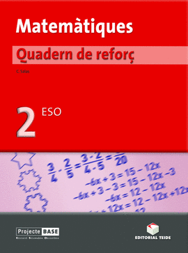 MATEM�TIQUES. QUADERN DE REFOR� 2ON ESO - BASE