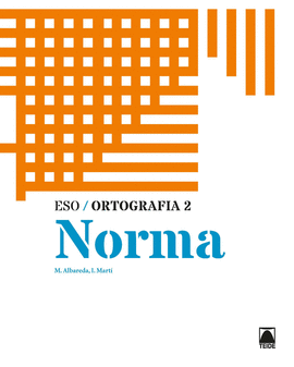 ORTOGRAFIA 2. NORMA