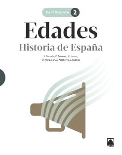 EDADES 2. HISTORIA DE ESPA�A. BACHILLERATO
